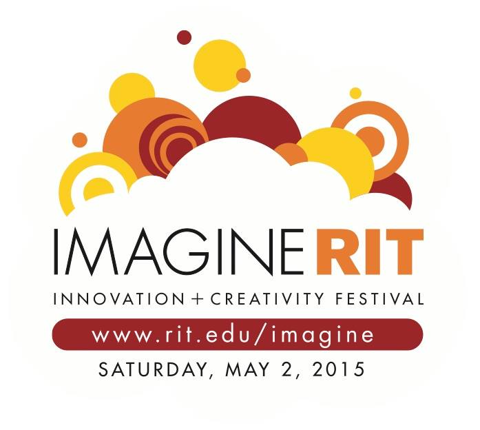 Come see us at Imagine RIT – May 2, 2015  10am-5pm